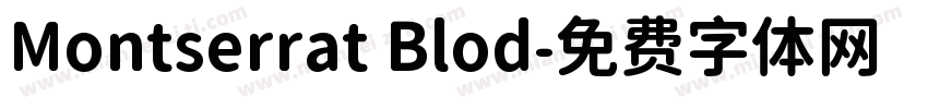 Montserrat Blod字体转换